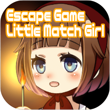 (old)[EscapeNovel]Little Match Girl